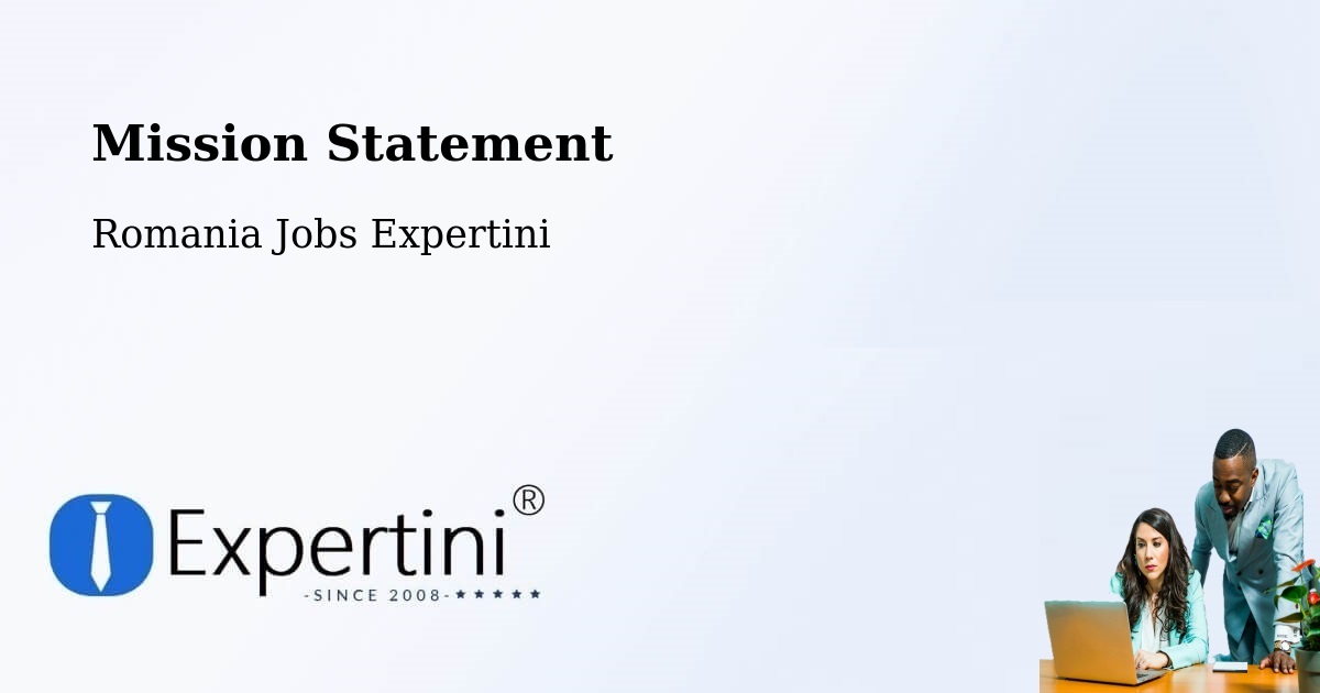 Corporate Mission – Foi - Romania Jobs Expertini